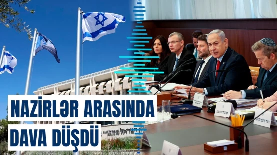 İclasda dava düşdü, nazirlər bir-birinə girdi | İsraildə hökumətdaxili qalmaqal