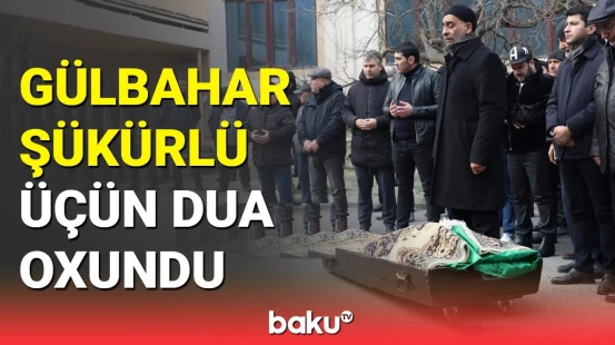 Gülbahar Şükürlü ilə vida mərasimindən görüntülər