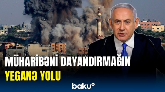 Netanyahudan İrana sərt sözlər | Vəhşiliklərin qarşısı alınmalıdır