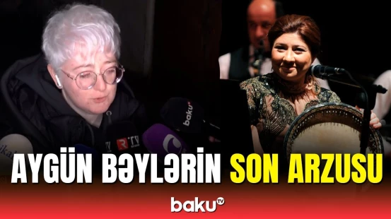 Tələbəsi Aygün Bəylərlə bağlı xatirələrindən danışarkən kövrəldi