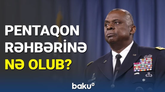 Pentaqon rəhbərinin xəstəxana müəmması ilə bağlı Entoni Blinkendən etiraf