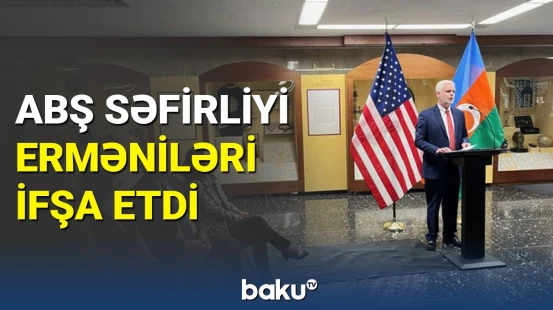 ABŞ səfirliyi Ermənistan KİV-də Bakı ilə münasibətlərə dair yalan məlumatları ifşa edib