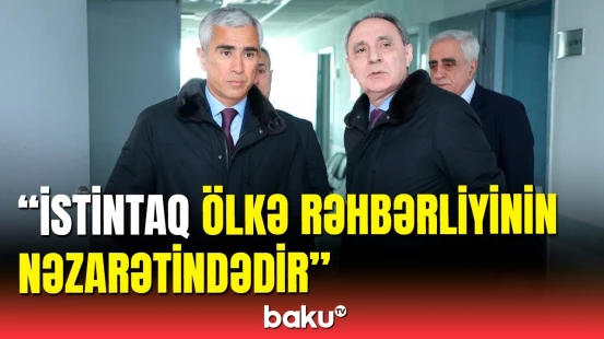 Baş Prokurordan doğum evindəki faciəvi yanğınla bağlı açıqlama