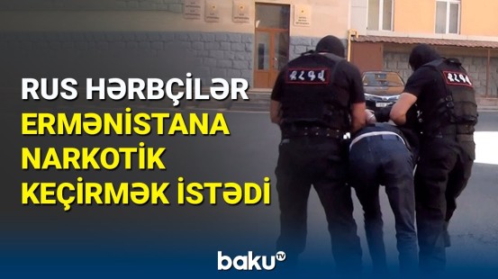 Erməni polisi rus hərbçilərini saxladı | Ermənistanda əməliyyat