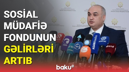 Dövlət Sosial Müdafiə Fondunda illik hesabat