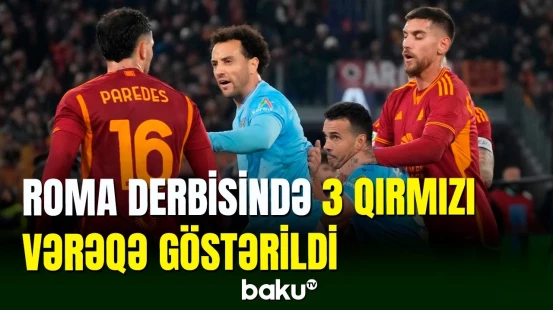 İtaliya kuboku - “Latsio” - “Roma” matçında 3 qırmızı vərəqə göstərildi