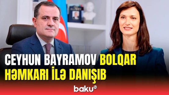 Azərbaycan-Bolqarıstan münasibətləri müzakirə edilib