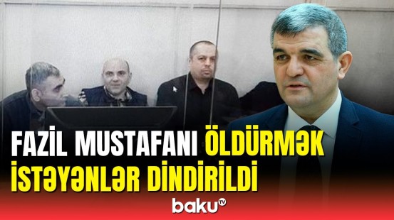 Deputat Fazil Mustafanı güllələyənlər hakim qarşısında | Məhkəmədən görüntülər