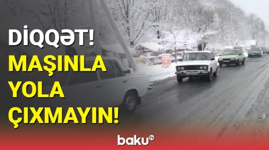 Yol polisindən qarlı havaya görə sürücülərə müraciət