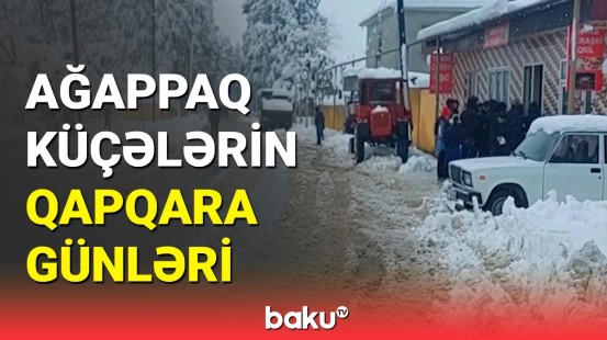 Lənkəranda güclü qar yollarda fəsad törətdi