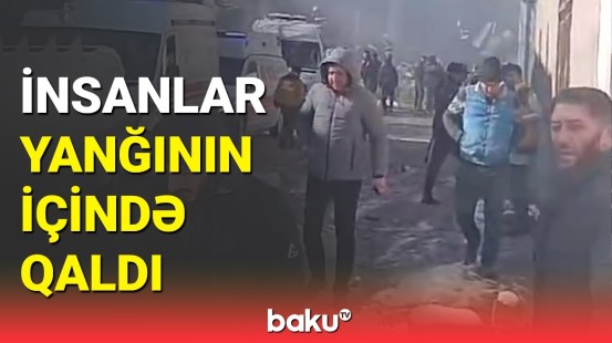 Binəqədidəki yanğının şahidləri yeni görüntülər yaydı