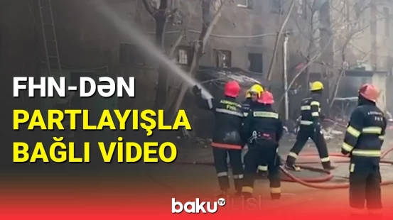 FHN-in Binəqədidə dağıntılar altındakı insanları xilasetmə anı