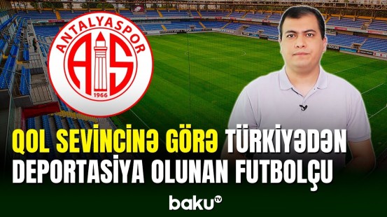 Türkiyədə həbs olunan israilli futbolçu barədə qərar verildi