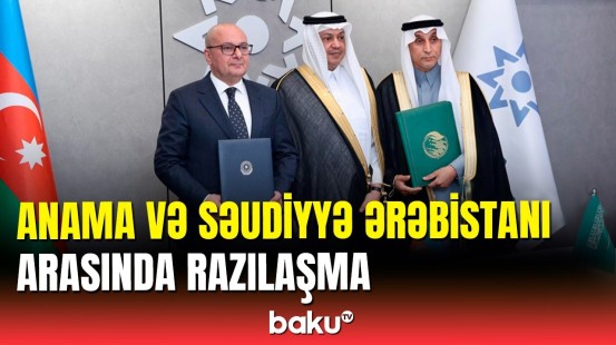 Azərbaycan və Səudiyyə Ərəbistanı arasında memorandum imzalandı