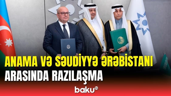 Azərbaycan və Səudiyyə Ərəbistanı arasında memorandum imzalandı