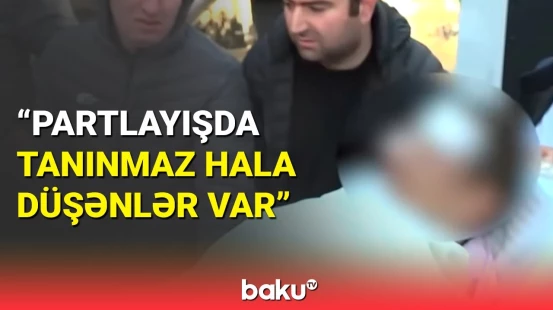 Partlayışda həlak olanlar ailələrinə verildi | Binəqədidən son məlumatlar