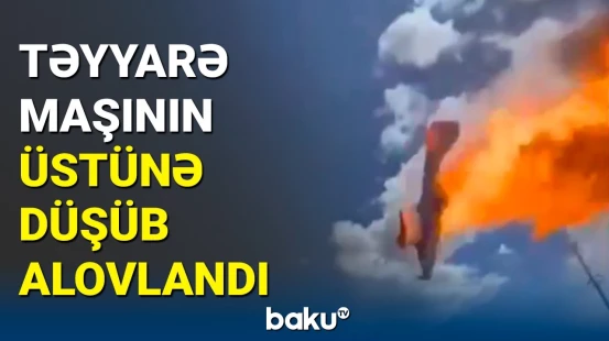 Təyyarə yük maşınına çırpıldı | Ölən və yaralananlar var