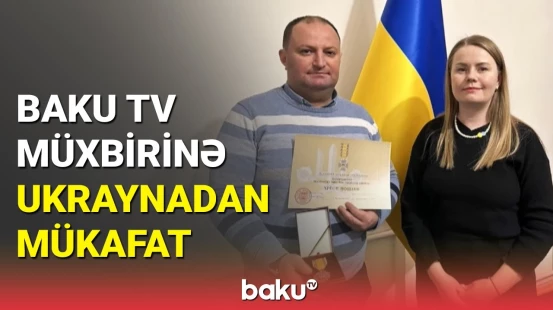 Xüsusi müxbirimiz Mübariz Aslanov Ukraynanın ali mükafatına layiq görüldü