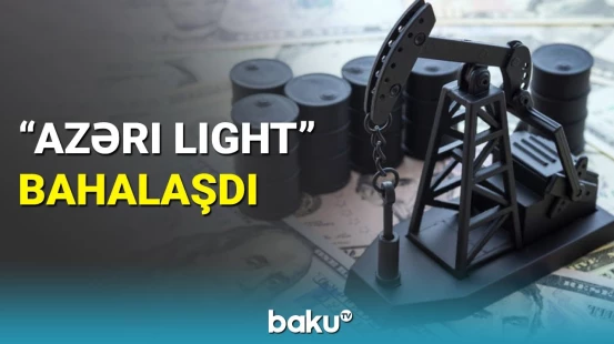 Azərbaycan nefti ilə bağlı yeni xəbər
