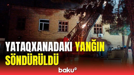 Sumqayıt Texniki Kollecinin yataqxanasındakı yanğın söndürülüb