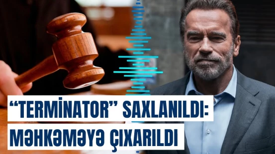 Şvartseneggerin etdiyi başına bəla oldu | Aktyor həbs edilib?