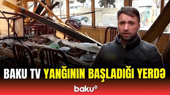 Hadisə şahidi danışdı | Yasamaldakı yanğının təfərrüatları və son durum