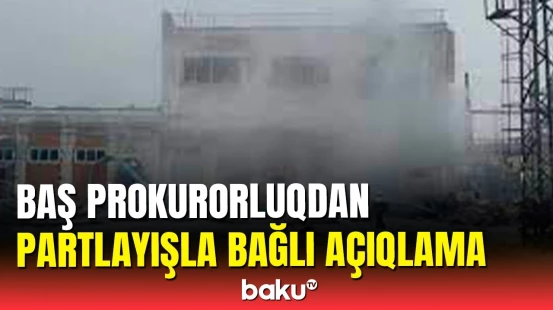 Nazirliyin partlayış baş verən zavodunda ən son vəziyyət | Şirvan