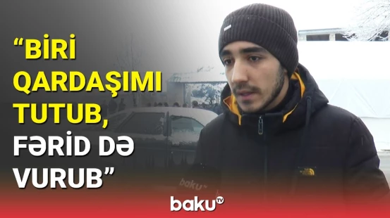 Gəncədə məktəbdə qətlə yetirilən şagirdin qardaşı təfərrüatları danışdı