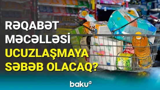 İqtisadçılar Rəqabət Məcəlləsinin əhəmiyyətindən danışdı