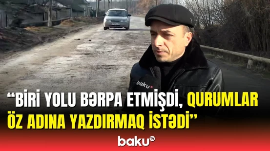 40 ildir baxmırlar, arada bizim kəndə baxsınlar | Qaradağlı sakinlərinin şikayəti