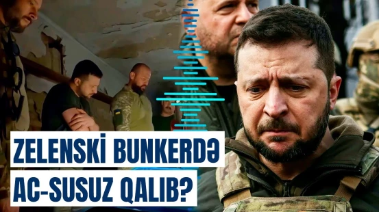 Zelenskinin bunkerində nə baş verdi? - Sifəti saralıb, solğunlaşıb