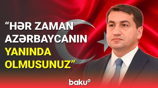 Hikmət Hacıyev Mövlud Çavuşoğlu və Fəxrəddin Altuna təşəkkür edib