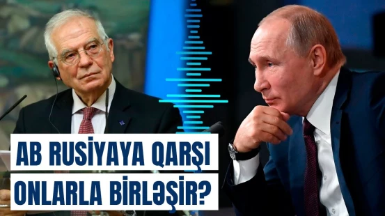 Avropa Birliyi Rusiyaya qarşı Orta Asiya dövlətlərinə möhtacdır