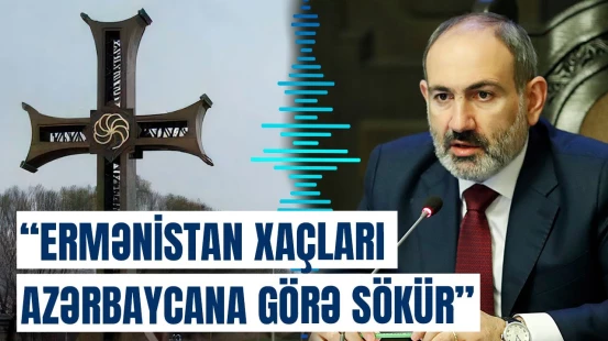 Ermənistan xristian simvollarını sökür | Zəngəzura göndərilən məktub
