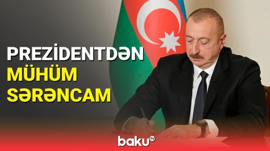 Prezident məhkəmələrlə bağlı sərəncam imzaladı