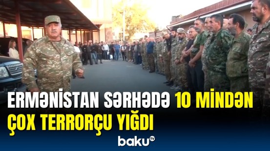 Azərbaycanla şərti sərhədə erməni silahlıları yerləşdirilir