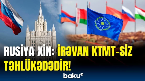 Paşinyanın başına bəla “emosiyaları” | Ermənistan KTMT-dən çıxır?