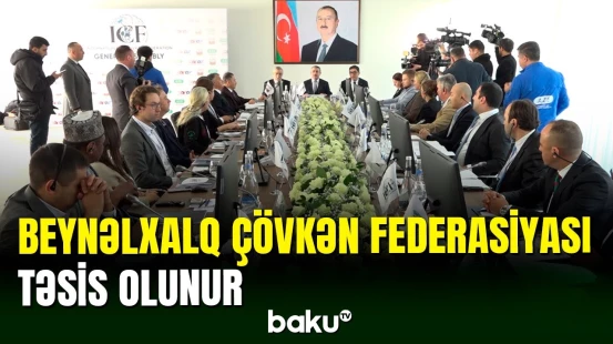 Beynəlxalq Çövkən Federasiyasının təsis edilməsi ilə bağlı Baş Assambleya işə başlayıb
