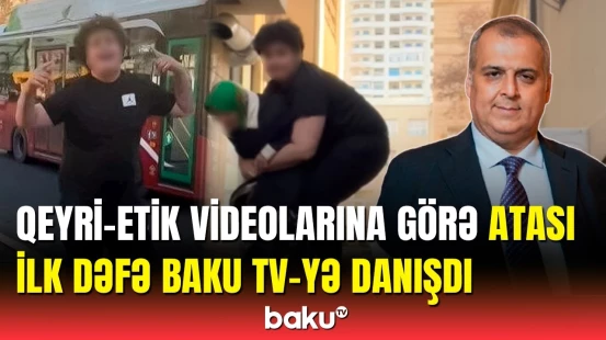 Afiyəddin Cəlilovun atası Baku TV-yə danışdı | Oğluma görə hər kəsdən üzr istəyirəm