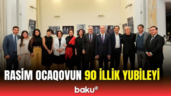 Tanınmış rejissorun 90 illik yubileyi keçirildi