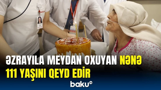 Türkiyədə zəlzələdən sonra dağıntılar altından xilas edilən qadın 111 yaşını qeyd etdi