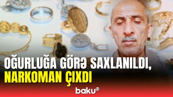 Zığda 40 min manatlıq saatı oğurlayan şəxs barədə detallar