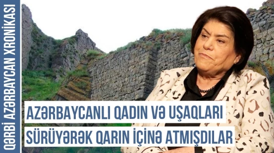 Vətənsiz qalan insanın üzü heç vaxt gülməz | QƏRBİ AZƏRBAYCAN XRONİKASI