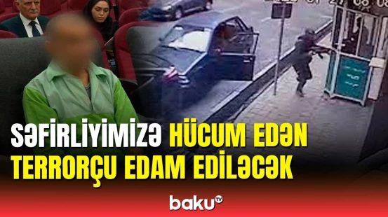 İran səfirliyimizə hücum edən şəxsə hökm oxudu