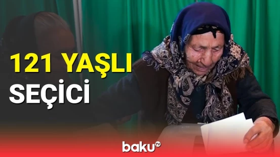 Bütün seçkilərdə iştirak edən 121 yaşlı nənə