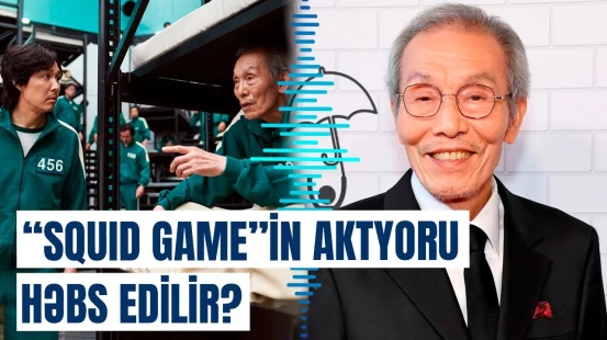"Squid Game" izləyicilərini məyus edən xəbər | Aktyor həbs edilir?