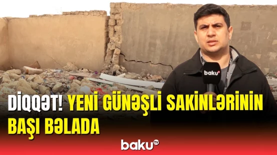 Zəlzələdən sonra daha bir təhlükə | Yeni Günəşli sakinləri etiraz edir