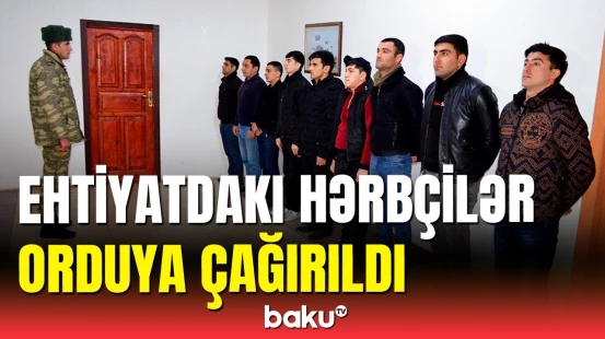 Ehtiyatdakı hərbçilərin orduya çağırılmasının səbəbi | MN-dən vacib xəbər