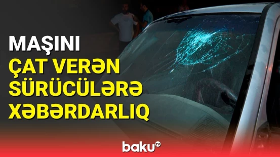 Avtomobilin ön şüşəsində çat varsa sürücü cərimə oluna bilər?