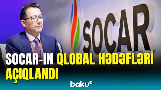 SOCAR əməliyyatların tamamilə dekarbonizasiyasına başlayıb | Əfqan İsayev